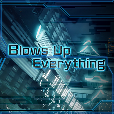 Blows Up Everything 封面