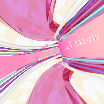 Life Feels Good 封面